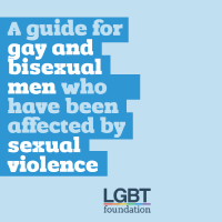 A Guide for Gay and Bisexual Men Affected by Sexual Violence